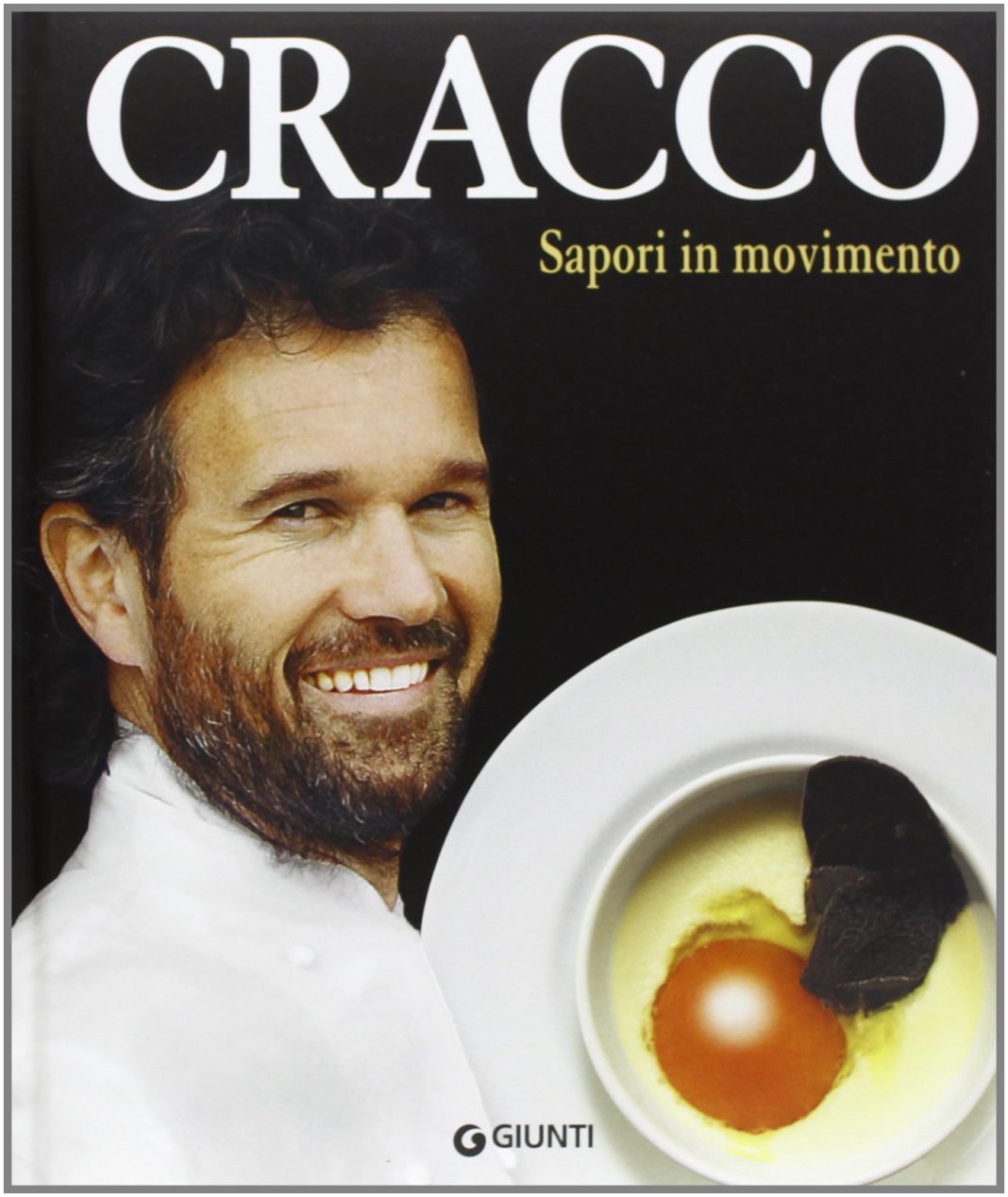 Carlo Cracco, il libro Sapori in Movimento, con 4 ricette gustose con le uova | TuttoSulleGalline.it