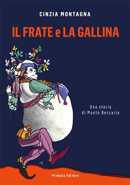 Copertina del romanzo "Il frate e la gallina" di Cinzia Montagna